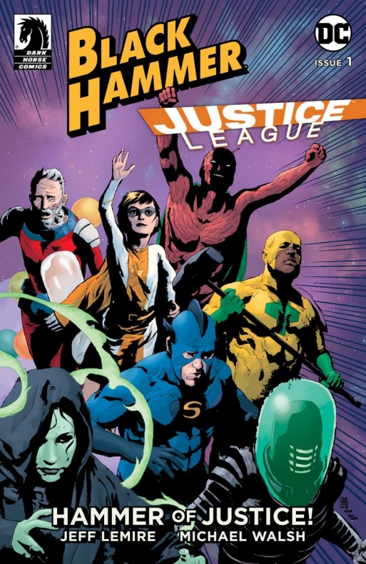 Se anuncia un crossover de La Liga de la Justicia y Black Hammer 4 Black Hammer, Dark Horse, DC, La liga de la justicia