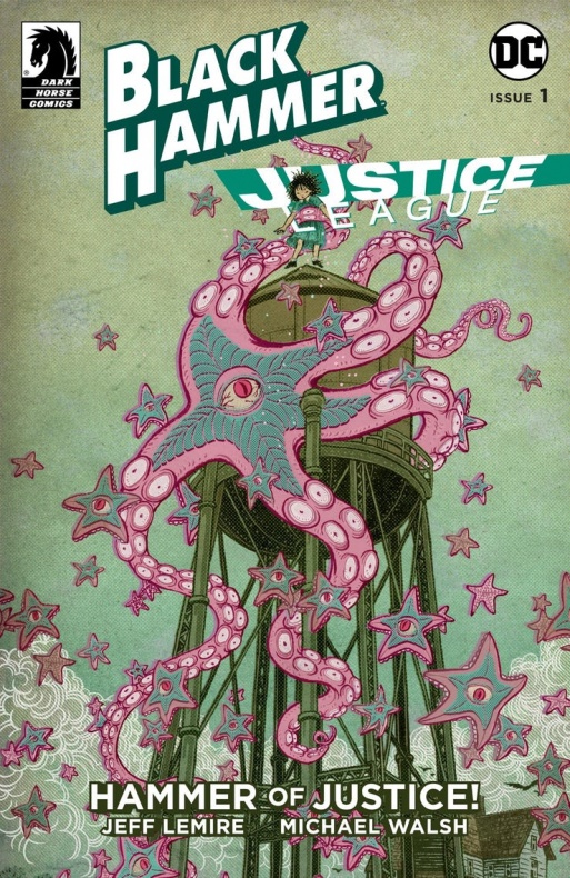 Se anuncia un crossover de La Liga de la Justicia y Black Hammer 6 Black Hammer, Dark Horse, DC, La liga de la justicia