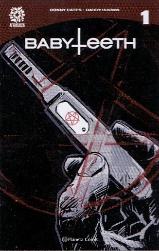 Reseña de Babyteeth 1: El nacimiento 4 Aftershock Comics, Babyteeth, Donny Cates, Planeta Cómic