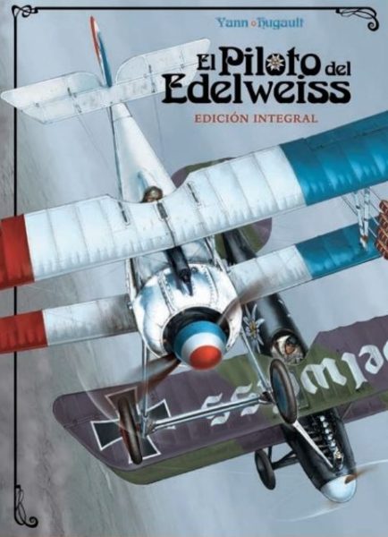 Reseña de la edición integral de El piloto del Edelweiss 6 Edelweiss