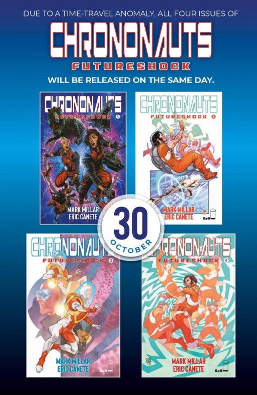 La segunda parte de Chrononauts publicará todos sus números el mismo día 3 Chronoanuts, Mark Millar
