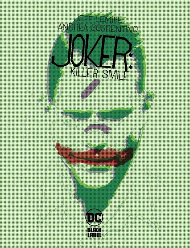 DC Black Label sacará Joker: Killer Smile de Lemire y Sorrentino 4 Joker Killer Smile