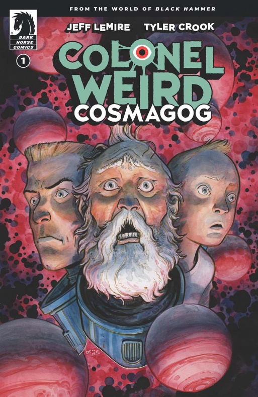 Dark Horse expande el universo de Black Hammer con Colonel Weird: Cosmagog