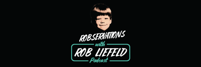 Podcast, Rob Liefeld