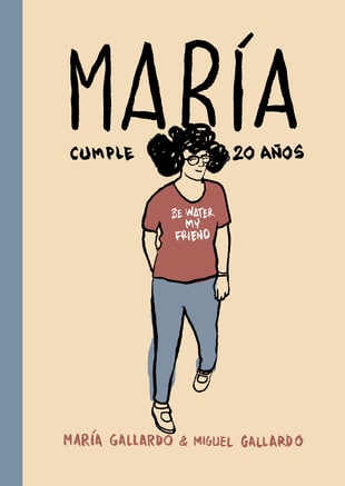 Astiberri Ediciones, María cumple 18 años, Miguel Gallardo