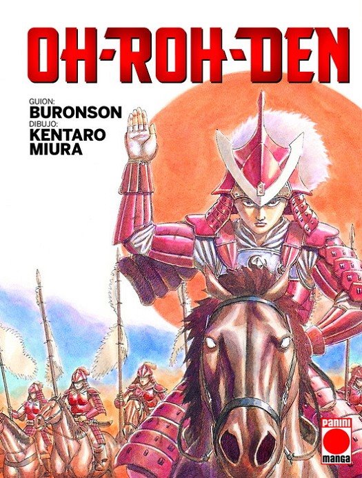 Oh-Roh-Den - Buronson - Kentaro Miura - Panini Cómics