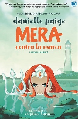 Danielle Paige, Mera: Contra la marea, Stephen Byrne