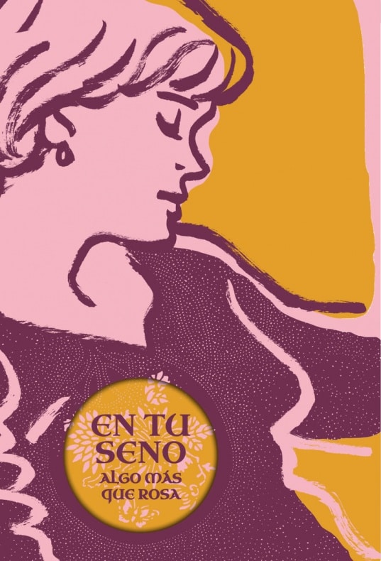 EN TU SENO, algo más que rosa