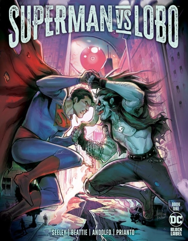 Black Label, DC, Mirka Andolfo, Sarah Beattie, superman vs lobo, Tim Seeley