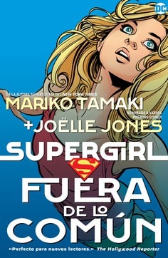 Editorial Hidra, Fuera de lo común, Joëlle Jones, Mariko Tamaki, Supergirl