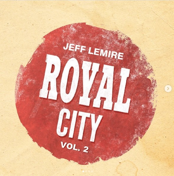 Jeff Lemire - Royal City