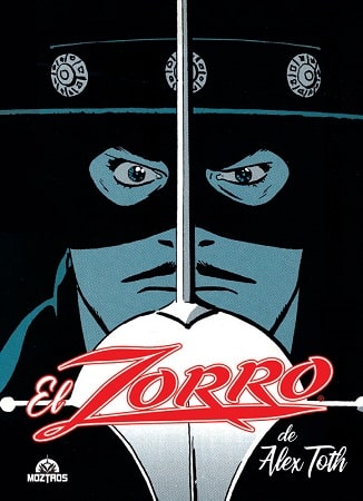 Alex Toth, El Zorro, Moztros