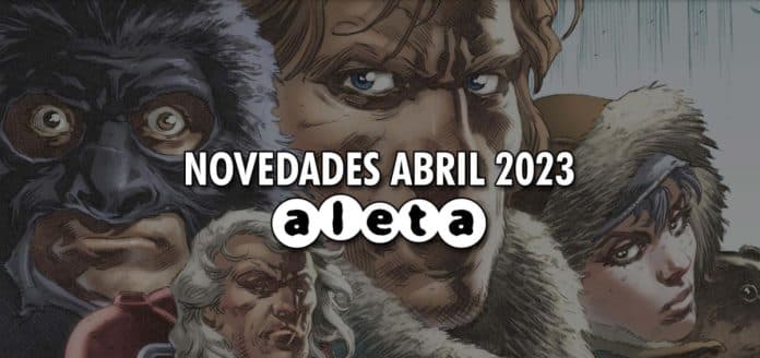 Aleta Ediciones y Desfiladero abril 2023
