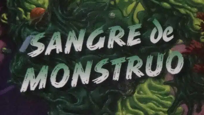 Sangre-de-monstruo Sangre de monstruo