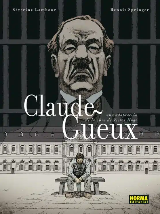 Claude Gueux, Norma Editorial, Victor Hugo