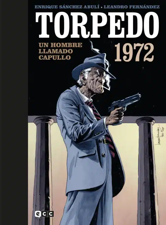 Torpedo 1972 vol. 3: Un hombre llamado Capullo