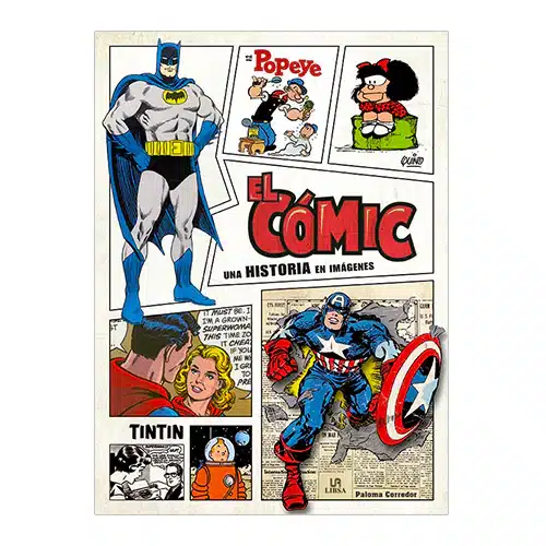 Reseña de El cómic: Una historia en imágenes 1 El cómic, Libsa, Paloma Corredor, Una historia en imágenes