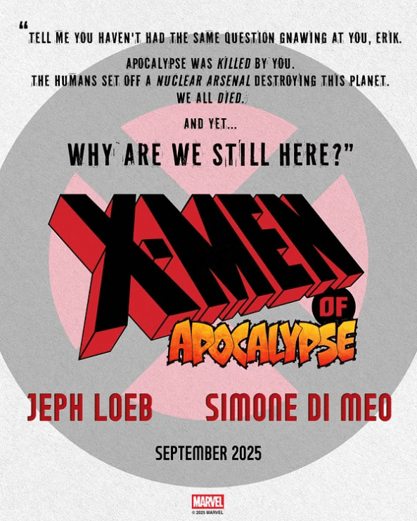 Jeph Loeb regresa con X-Men of Apocalypse, secuela directa de Age of Apocalypse