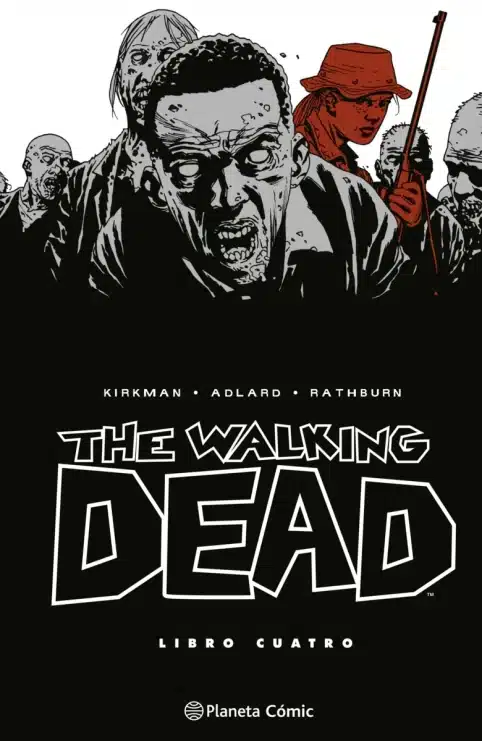 Reseña de The walking dead 4 4 Planeta Cómic, The Walking Dead