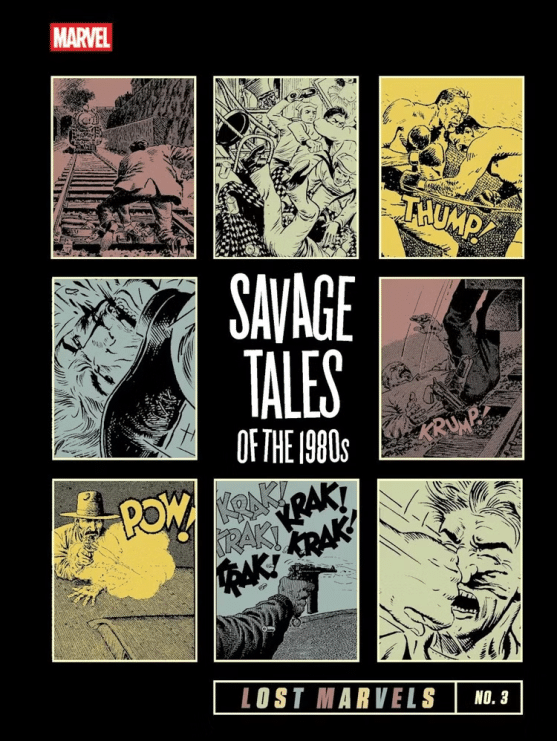 Marvel rescata una joya olvidada: Savage Tales regresa 40 años después