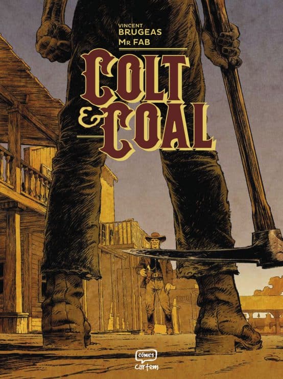 Reseña de Colt & Coal Cartem Cómics