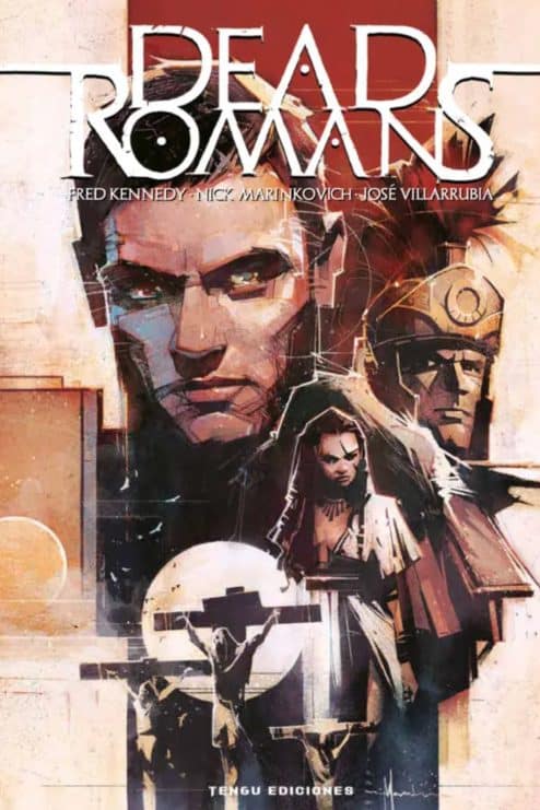 Dead Romans Tengu Ediciones Kennedy Marinkovich Villarrubia