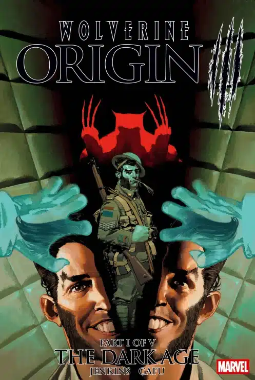 Marvel se adentra en los años perdidos de Lobezno para revelar la etapa más oscura de Logan 3 Arma X, pasado de Wolverine, Paul Jenkins, Wolverine Origin III